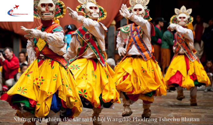 Những trải nghiệm đặc sắc tại Lễ hội Wangdue Phodrang Tshechu Bhutan